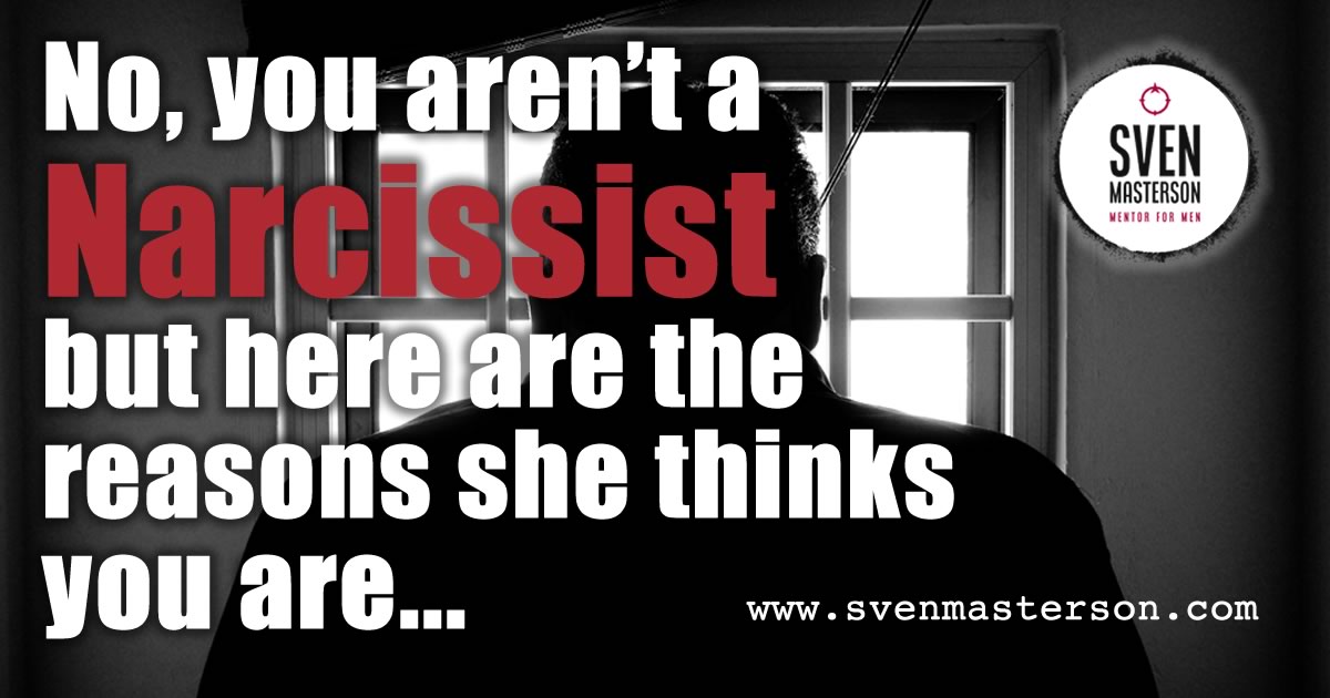 No, You Aren't A Narcissist, But Here Are The Reasons She Thinks You ...