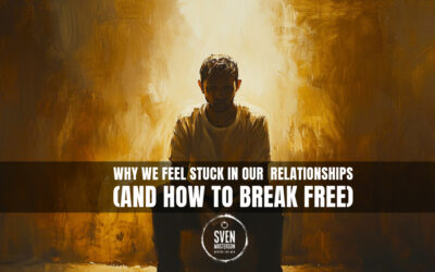 Why We Feel Stuck in Our Relationships (And How to Break Free)